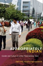 book Appropriately Indian: Gender and Culture in a New Transnational Class