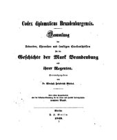 book Codex Diplomaticus Brandenburgensis. Hauptteil 1: Geschichte der geistlichen Stiftungen, der adlichen Familien, so wie der Städte und Burgen der Mark Brandenburg