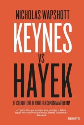 book Keynes vs Hayek: El choque que definió la economía moderna