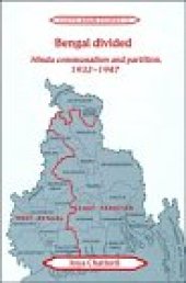 book Bengal Divided: Hindu Communalism and Partition, 1932–1947