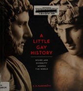 book A Little Gay History Desire and Diversity Across the World