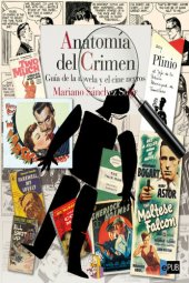 book Anatomía del crimen. Guía de la novela y el cine negros