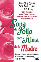 book Sopa de pollo para el alma de la madre