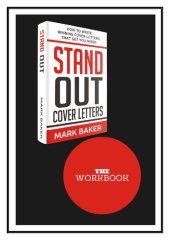 book Stand Out Cover Letters: The Workbook