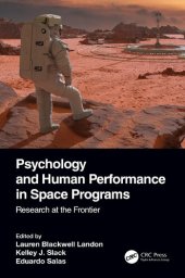 book Psychology and Human Performance in Space Programs: Research at the Frontier