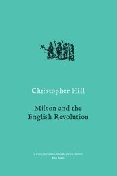 book Milton and the English Revolution