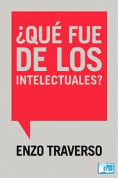 book ¿Qué fue de los intelectuales?