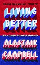 book Living Better: How I Learned to Survive Depression