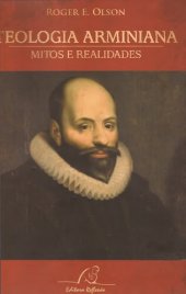 book Teologia Arminiana : mitos e Realidades