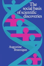 book The Social Basis of Scientific Discoveries