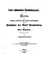 book Codex Diplomaticus Brandenburgensis. Hauptteil 2: Urkunden, Chroniken und sonstige Quellenschriften für die Geschichte der Mark Brandenburg und ihrer Regenten