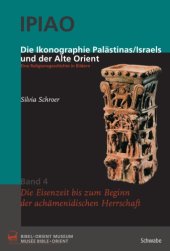 book Die Ikonographie Palästinas/Isreals und der Alte Orient. Eine Religionsgeschichte in Bildern