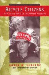 book Bicycle Citizens -The Political World of the Japanese Housewife