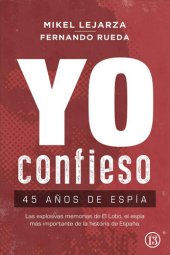 book Yo confieso - 45 años de espía