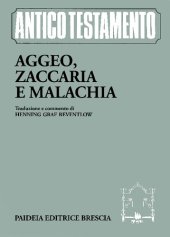 book Aggeo, Zaccaria, Malachia. Traduzione e commento