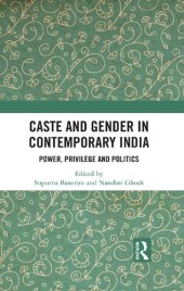 book Caste and Gender in Contemporary India: Power, Privilege and Politics