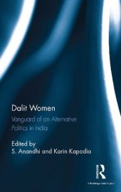 book Dalit Women: Vanguard of an Alternative Politics in India