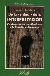 book De la verdad y de la interpretación: fundamentales contribuciones a la filosofía del lenguaje