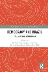 book Democracy and Brazil: Collapse and Regression