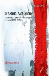 book Debating Patriarchy: The Hindu Code Bill Controversy in India (1941-1956)