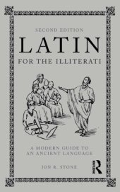 book Latin For The Illiterati: A Modern Guide To An Ancient Language