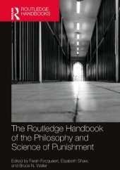 book The Routledge Handbook of the Philosophy and Science of Punishment (Routledge Handbooks in Philosophy)