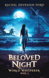 book Beloved Night: World Whisperer Book 5