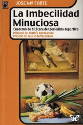 book La imbecilidad minuciosa