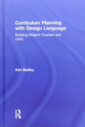 book Curriculum Planning with Design Language: Building Elegant Courses and Units