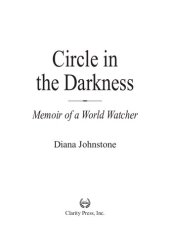 book Circle in the Darkness: Memoir of a World Watcher