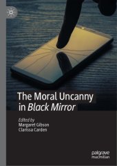 book The Moral Uncanny In Black Mirror