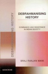 book Debrahmanising History: Dominence and Resistence in Indian Society