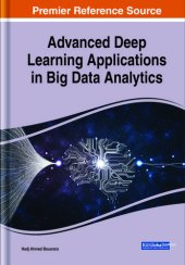 book Advanced Deep Learning Applications in Big Data Analytics