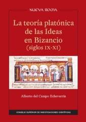 book La teoría platónica de las Ideas en Bizancio (siglos IX-XI)