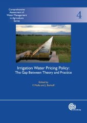 book Irrigation water pricing The gap between theory and practice