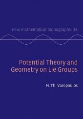 book Potential Theory and Geometry on Lie Groups