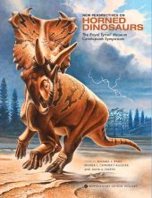 book New Perspectives on Horned Dinosaurs: The Royal Tyrrell Museum Ceratopsian Symposium