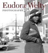 book Eudora Welty: Photographs, Updated and Expanded