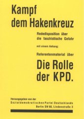 book Kampf dem Hakenkreuz. Rededisposition über die faschistische Gefahr mit einem Anhang: Referentenmaterial über Die Rolle der KPD