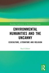 book Environmental Humanities and the Uncanny: Ecoculture, Literature and Religion