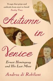 book Autumn in Venice: Ernest Hemingway and His Last Muse