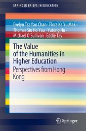 book The Value of the Humanities in Higher Education: Perspectives from Hong Kong