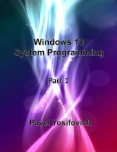 book Windows 10 System Programming, Part 1