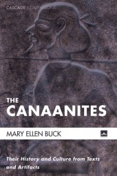 book The Canaanites: Their History and Culture from Texts and Artifacts