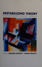 book Destabilizing Theory: Contemporary Feminist Debates