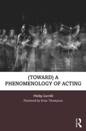 book (toward) a phenomenology of acting