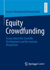 book Equity Crowdfunding: Essays about the Scientific Development and the Investor Perspective