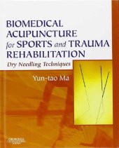 book Biomedical Acupuncture For Sports And Trauma Rehabilitation: Dry Needling Techniques