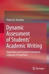 book Dynamic Assessment of Students’ Academic Writing: Vygotskian and Systemic Functional Linguistic Perspectives