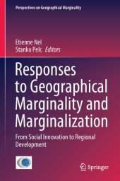 book Responses to Geographical Marginality and Marginalization: From Social Innovation to Regional Development